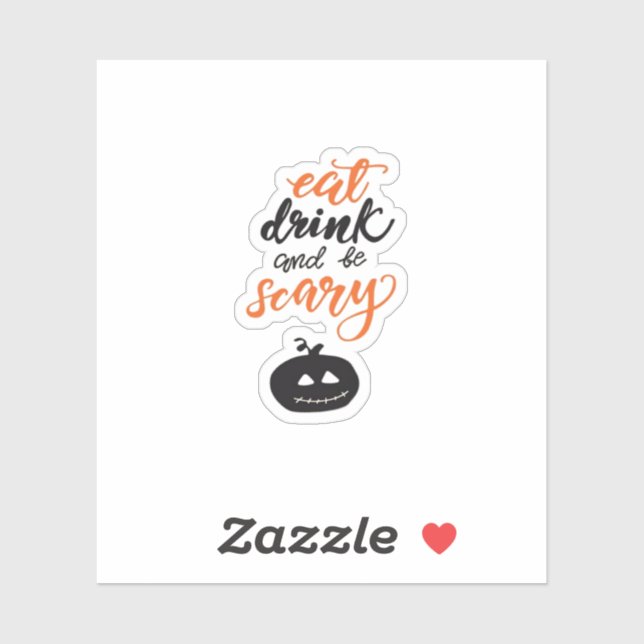Eat Drink And Be Scary Funny Halloween (Sheet)