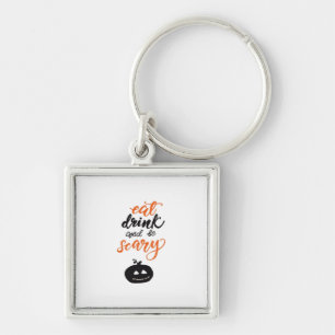 Eat Drink And Be Scary Funny Halloween Key Ring