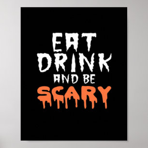 Eat Drink And Be Scary Funny Halloween Minimal Cle Poster
