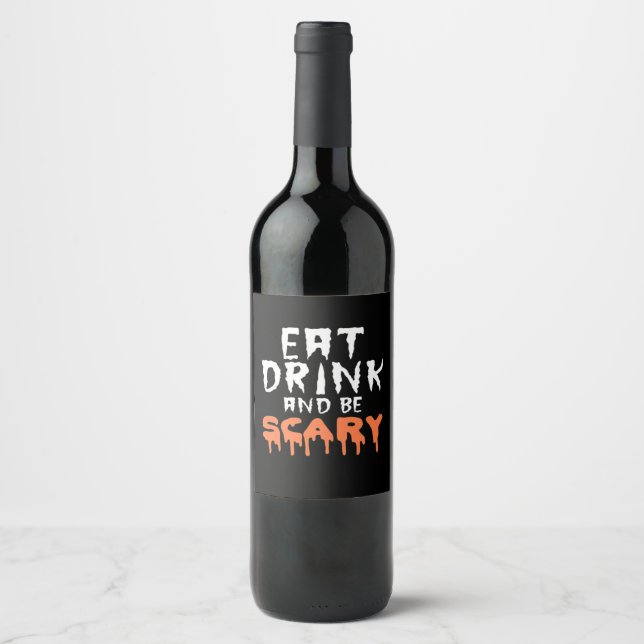Eat Drink And Be Scary Funny Halloween Minimal Cle Wine Label (Front)