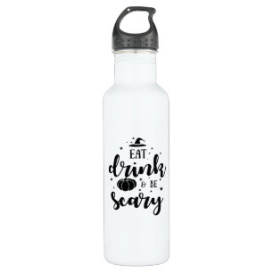 Eat Drink And Be Scary Halloween 710 Ml Water Bottle