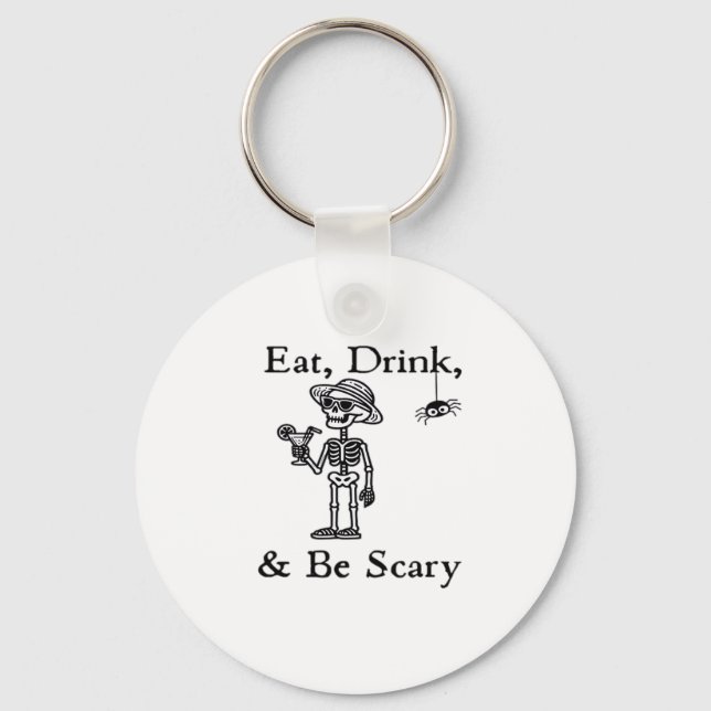 Eat Drink And Be Scary Halloween Aesthetic Style Key Ring (Front)