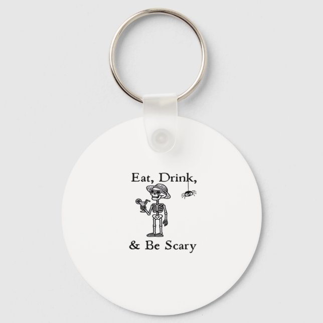 Eat Drink And Be Scary Halloween Aesthetic Style Key Ring (Front)