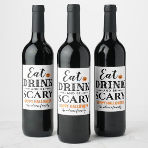 Eat Drink and Be Scary Halloween Black Typography Wine Label