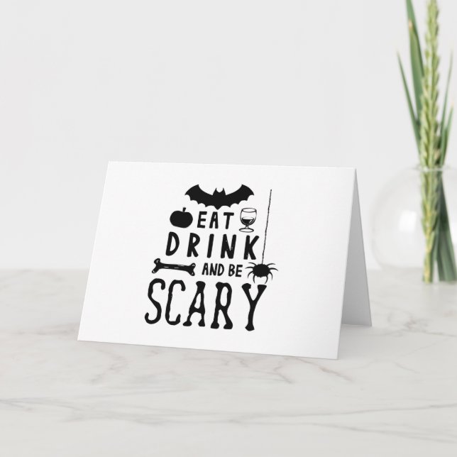 eat drink and be scary halloween card (Front)
