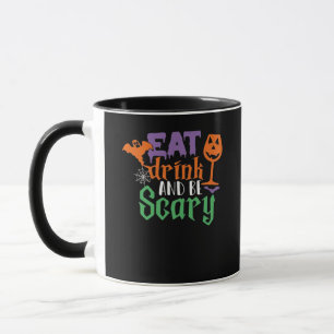 Eat Drink And Be Scary Halloween Classic Funny Tre Mug