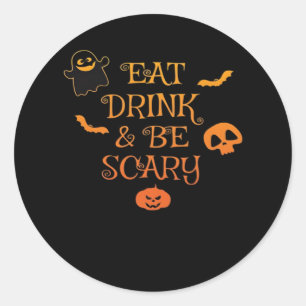 Eat Drink And Be Scary Halloween Classic Retro Sty Classic Round Sticker