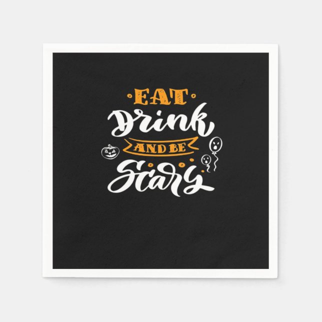 Eat Drink And Be Scary Halloween Creative Casual Napkin (Front)