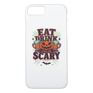 Eat Drink And Be Scary Halloween Design Creative S Case-Mate iPhone Case