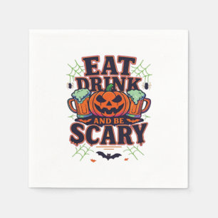 Eat Drink And Be Scary Halloween Design Creative S Napkin