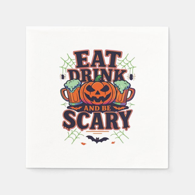 Eat Drink And Be Scary Halloween Design Creative S Napkin (Front)