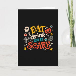 Eat Drink And Be Scary Halloween Design Essential Card