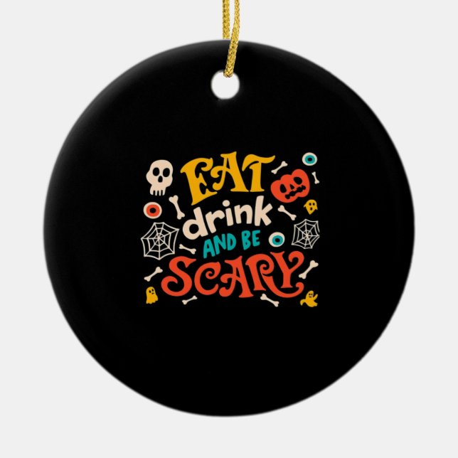 Eat Drink And Be Scary Halloween Design Essential  Ceramic Tree Decoration (Front)