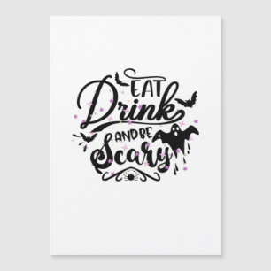 Eat Drink And Be Scary Halloween Design Trendy Art