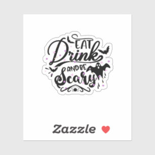 Eat Drink And Be Scary Halloween Design Trendy Art