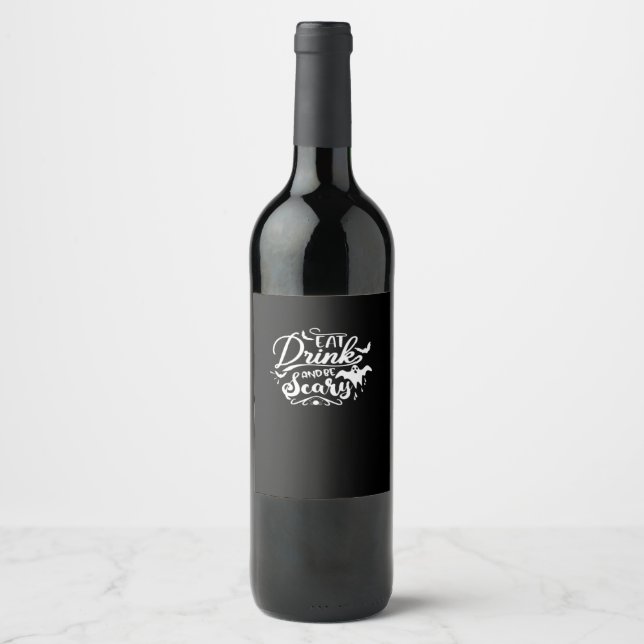 Eat Drink And Be Scary Halloween Design Wine Label (Front)