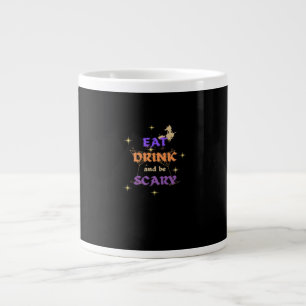 Eat Drink And Be Scary Halloween Funny Design Large Coffee Mug