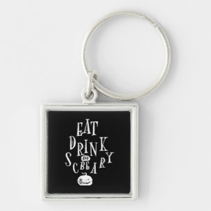 Eat Drink And Be Scary Halloween Funny  Key Ring