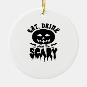 Eat Drink And Be Scary Halloween Light Cool Unique Ceramic Tree Decoration