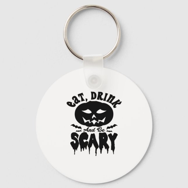 Eat Drink And Be Scary Halloween Light Cool Unique Key Ring (Front)