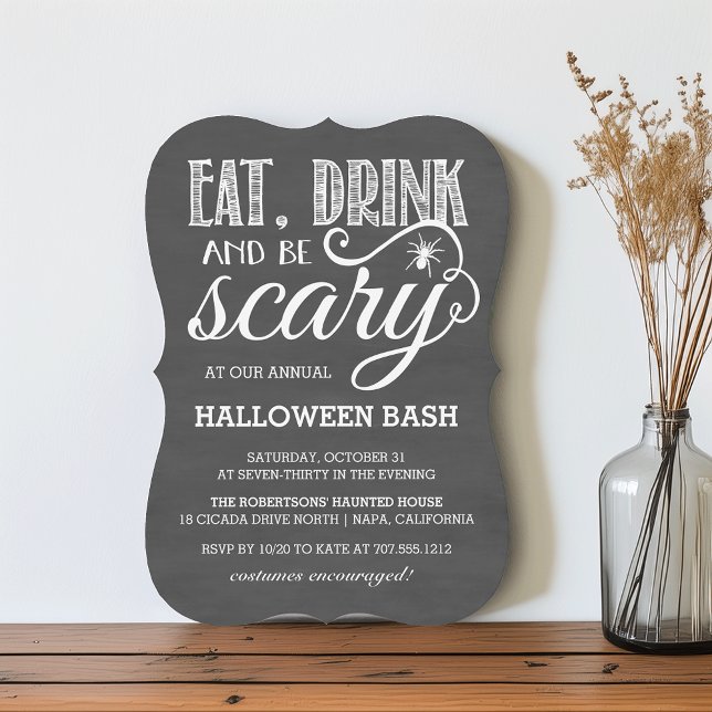 Eat, Drink and Be Scary Halloween Party Chalkboard Invitation (Creator Uploaded)