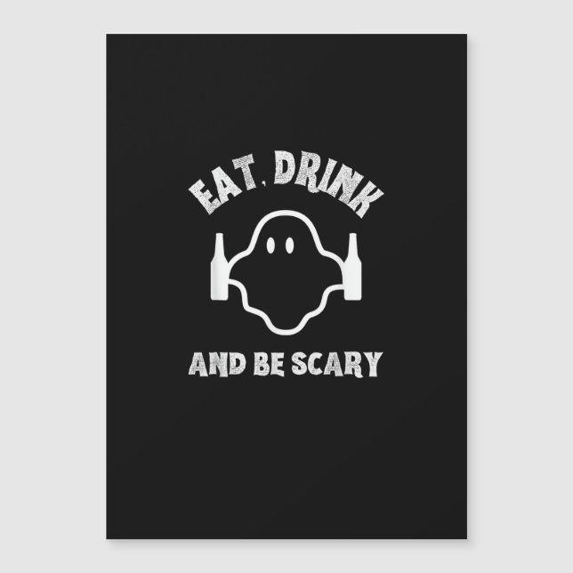 Eat Drink And Be Scary Halloween Party Funny Ghost (Front)