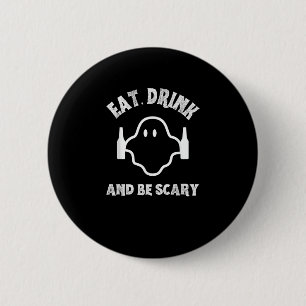 Eat Drink And Be Scary Halloween Party Funny Ghost 6 Cm Round Badge