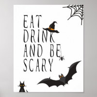 Eat Drink and Be Scary - Halloween Poster