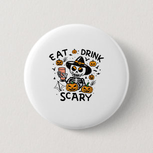 Eat Drink And Be Scary Halloween Pumpkin Miniature 6 Cm Round Badge