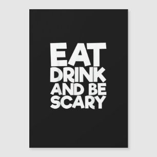 Eat Drink And Be Scary Halloween Retro Classic
