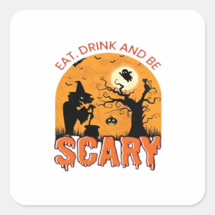 Eat Drink And Be Scary Halloween Scene Vintage Gra Square Sticker