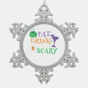 Eat Drink And Be Scary Halloween Snowflake Pewter Christmas Ornament