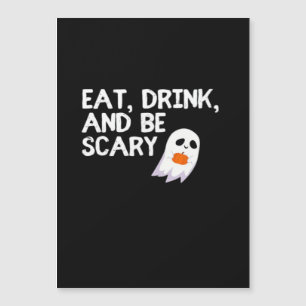Eat Drink And Be Scary Halloween Spirit Modern