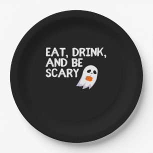 Eat Drink And Be Scary Halloween Spirit Paper Plate