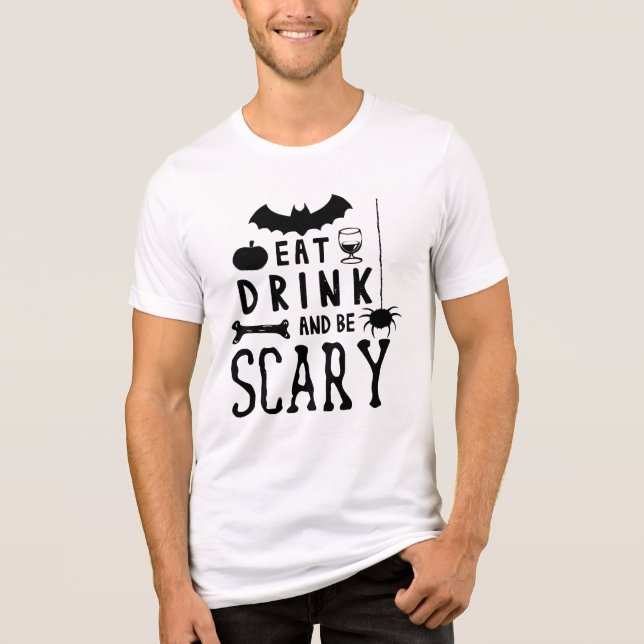 eat drink and be scary halloween Tri-Blend shirt (Front)