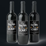 Eat, Drink and Be Scary Halloween Wine Label<br><div class="desc">Eat,  drink and be scary Halloween party event gifts</div>