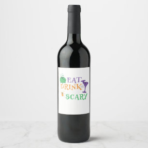 Eat Drink And Be Scary Halloween Wine Label