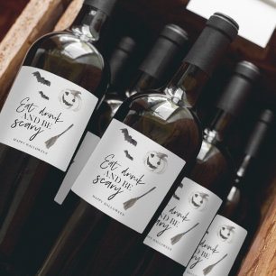 Eat Drink And Be Scary   Happy Halloween Wine Label