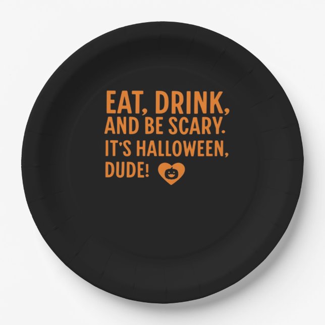 Eat Drink And Be Scary Its Halloween Fall Autumn Q Paper Plate (Front)