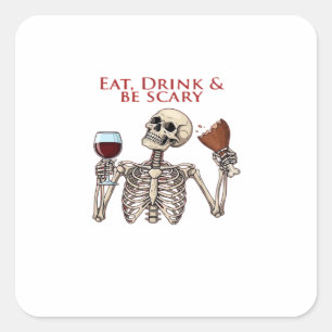 Eat Drink And Be Scary Minimal Clean Square Sticker