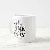 Eat Drink and Be Scary Modern Typography Halloween Coffee Mug (Front Left)