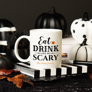 Eat Drink and Be Scary Modern Typography Halloween Coffee Mug