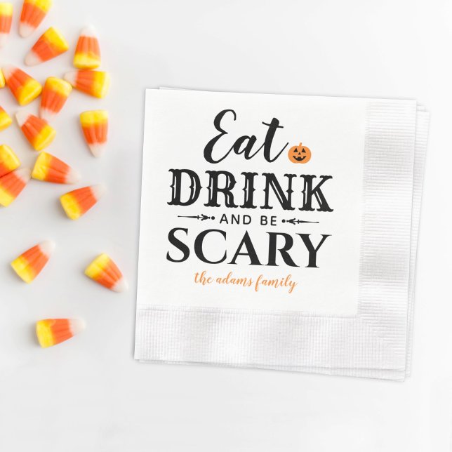 Eat Drink and Be Scary Modern Typography Halloween Napkin (Creator Uploaded)