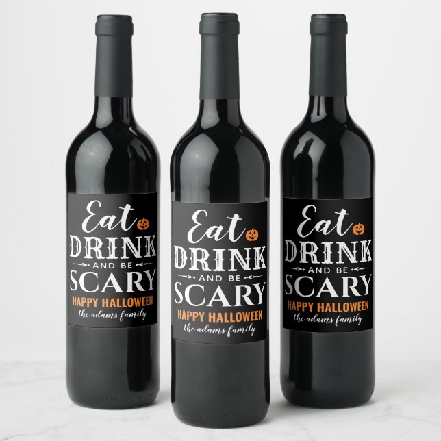 Eat Drink and Be Scary Modern Typography Halloween Wine Label (Bottles)