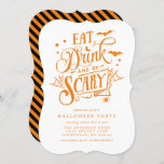 Eat Drink And Be Scary Orange Stripes  Halloween Invitation<br><div class="desc">Eat Drink And Be Scary Orange Stripes Halloween Party Invitation. Personalise this custom holiday design with your own party details. Perfect for a family Halloween  dinner or for a Corporate holiday party!</div>