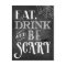 Eat Drink and Be Scary