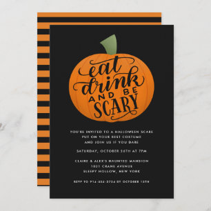 Eat, Drink, and Be Scary Pumpkin Halloween Party Invitation