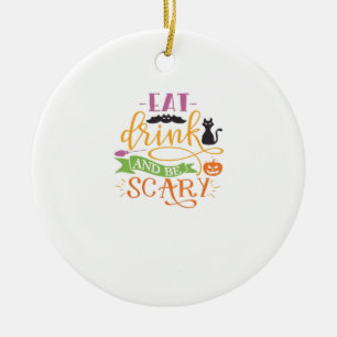 Eat Drink And Be Scary Quote & Retro Classic Desig Ceramic Tree Decoration