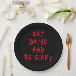 Eat drink and be scary red blood Halloween party Paper Plate