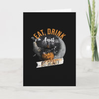 Eat Drink And Be Scary Retro Classic